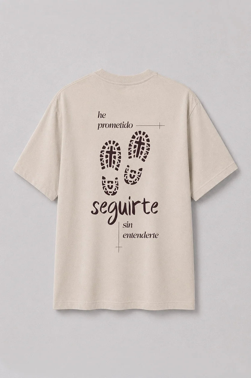 Camiseta unisex beige He prometido seguirte de VERITAS trasera