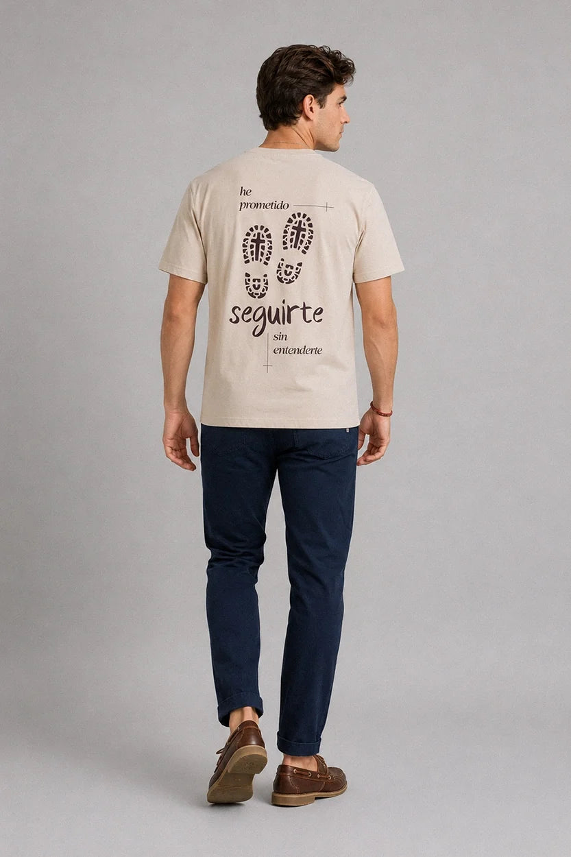Mensaje He prometido seguirte sin entenderte en camiseta VERITAS